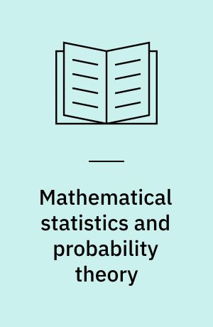 Mathematical statistics and probability theory : Proceedings : 6. international conference, Wiska (Poland), December 7-13, 1978