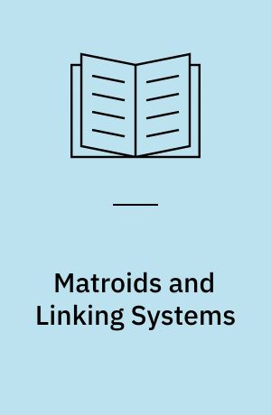 Matroids and Linking Systems