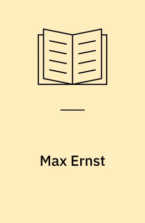 Max Ernst : drøm og revolution
