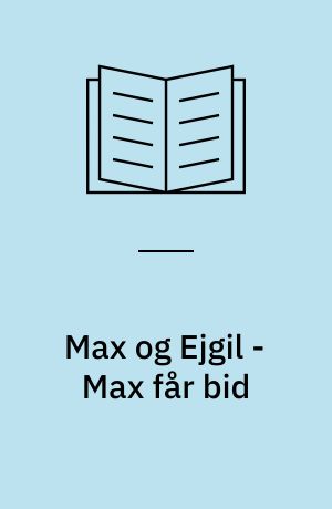 Max og Ejgil - Max får bid