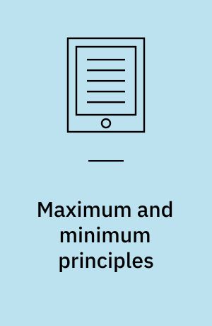 Maximum and minimum principles : a unified approach, with applications