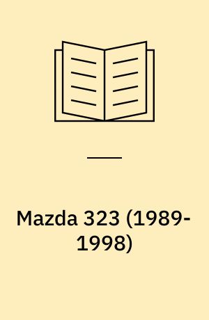 Mazda 323 : service and repair manual
