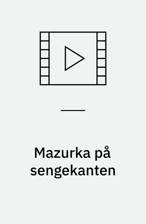 Mazurka på sengekanten