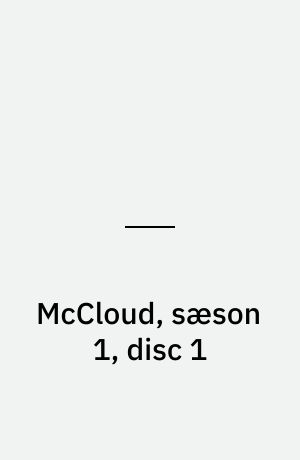 McCloud, sæson 1, disc 1