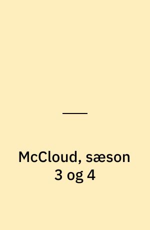 McCloud, sæson 3 og 4