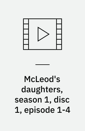 McLeod's daughters, season 1, disc 1, episode 1-4
