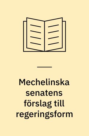 Mechelinska senatens förslag till regeringsform