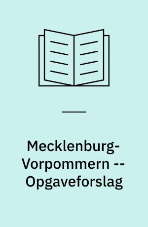 Mecklenburg-Vorpommern -- Opgaveforslag : 4.-7. klasse