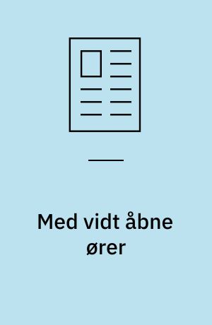 Med vidt åbne ører