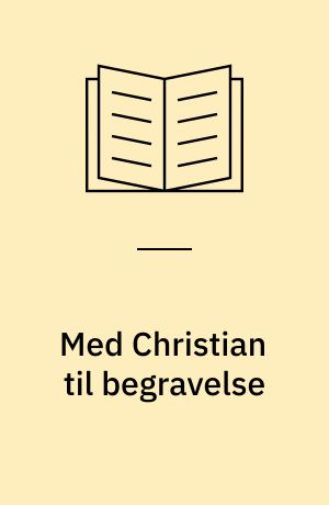 Med Christian til begravelse