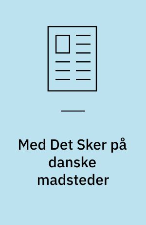 Med Det Sker på danske madsteder