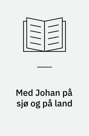 Med Johan på sjø og på land : Johan Liverød forteller fra livet i Vestfold