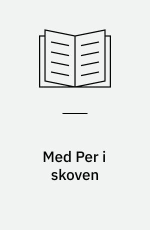 Med Per i skoven