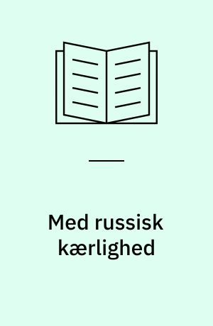 Med russisk kærlighed