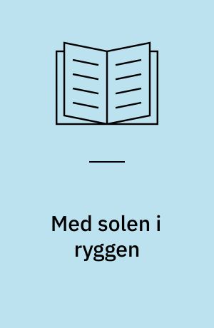 Med solen i ryggen