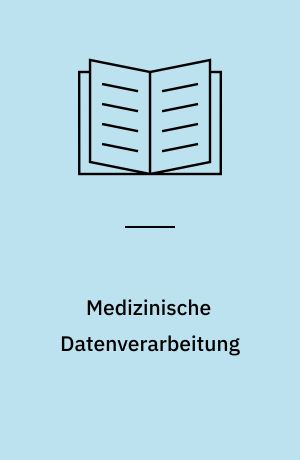 Medizinische Datenverarbeitung : Schweigepflicht und Persönlichkeitsrecht im deutschen und amerikanischen Recht