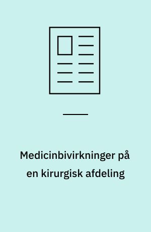 Medicinbivirkninger på en kirurgisk afdeling