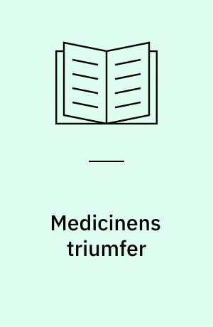 Medicinens triumfer