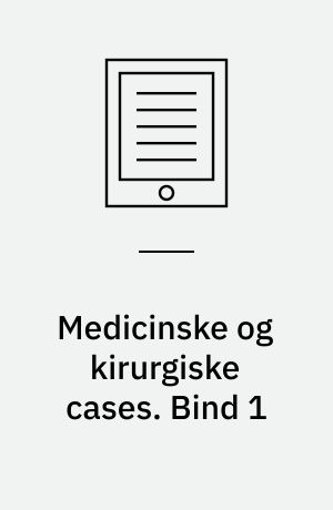 Medicinske og kirurgiske cases. Bind 1