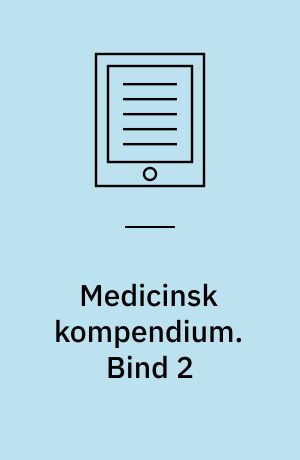 Medicinsk kompendium. Bind 2