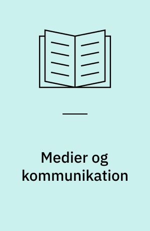 Medier og kommunikation