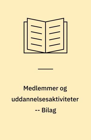 Medlemmer og uddannelsesaktiviteter : voksen- og efteruddannelsesreformens betydning for FTF-medlemmer : en spørgeskemaundersøgelse -- Bilag