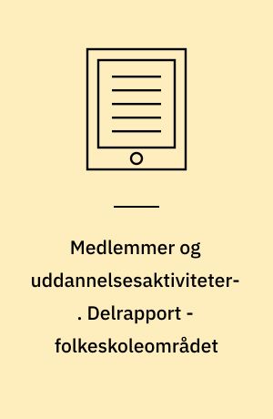 Medlemmer og uddannelsesaktiviteter : voksen- og efteruddannelsesreformens betydning for FTF-medlemmer : en spørgeskemaundersøgelse. Delrapport - folkeskoleområdet