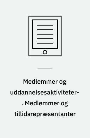 Medlemmer og uddannelsesaktiviteter : voksen- og efteruddannelsesreformens betydning for FTF-medlemmer : en spørgeskemaundersøgelse. Delrapport - daginstitutions- og klubområdet