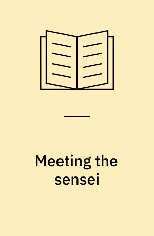 Meeting the sensei : the role of the master in Shirakaba writers