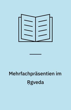 Mehrfachpräsentien im Ṛgveda