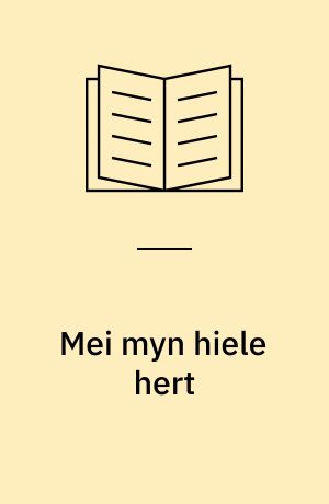Mei myn hiele hert