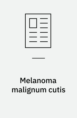 Melanoma malignum cutis