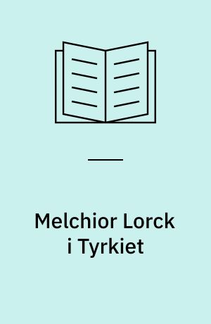 Melchior Lorck i Tyrkiet