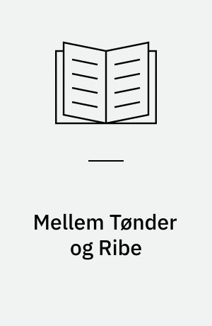 Mellem Tønder og Ribe