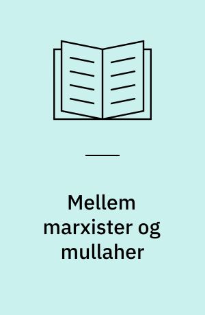 Mellem marxister og mullaher