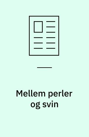 Mellem perler og svin