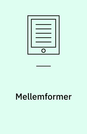Mellemformer : mellem almen- og specialpædagogik