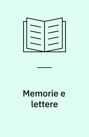 Memorie e lettere