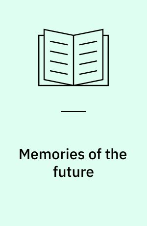 Memories of the future