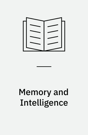 Memory and Intelligence