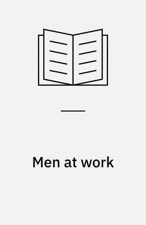 Men at work : the working man in British culture, 1939-1945