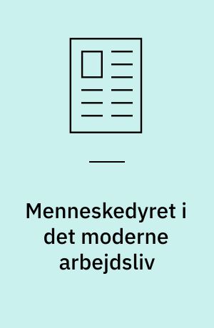 Menneskedyret i det moderne arbejdsliv