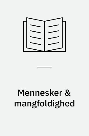 Mennesker & mangfoldighed : lige muligheder for alle