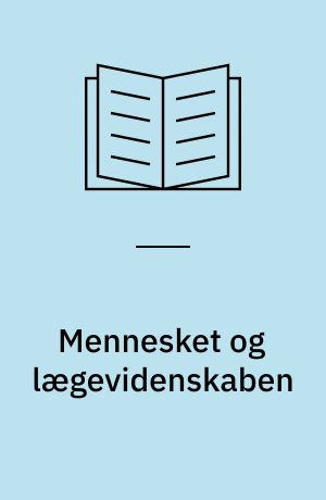 Mennesket og lægevidenskaben