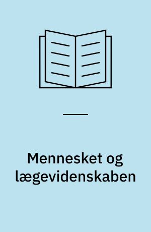 Mennesket og lægevidenskaben