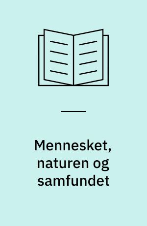 Mennesket, naturen og samfundet