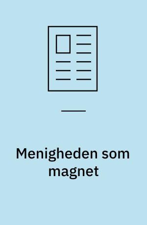 Menigheden som magnet