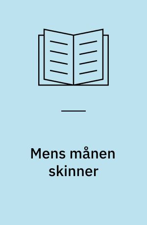 Mens månen skinner