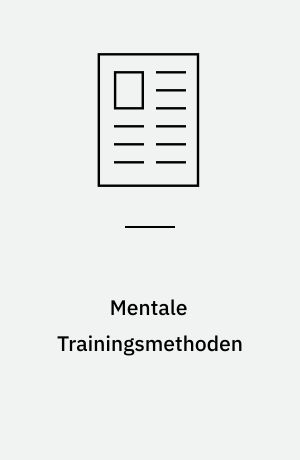 Mentale Trainingsmethoden