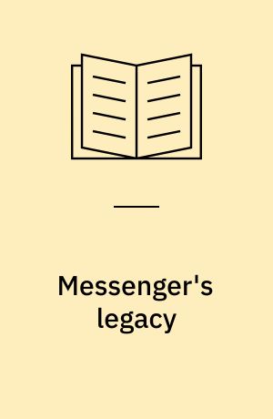Messenger's legacy